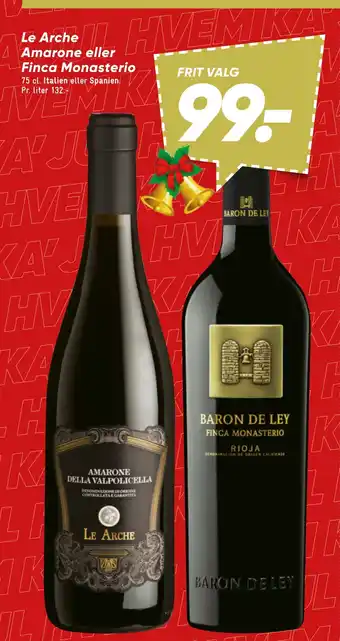 Bilka Le arche amarone eller finca monasterio tilbud