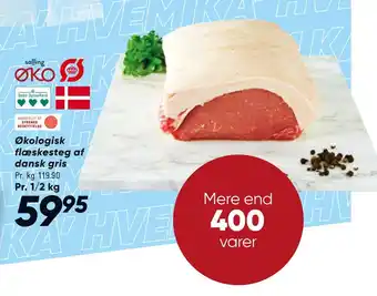 Bilka Økologisk flæskesteg af dansk gris tilbud