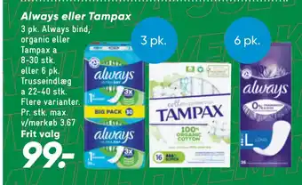 Bilka Always eller tampax tilbud