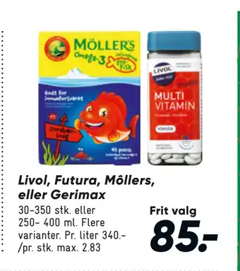 Bilka Livol, futura, môllers, eller gerimax tilbud