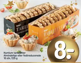 REMA 1000 Humlum tarteletter almindelige eller fedtreducerede 10 stk./225 g tilbud