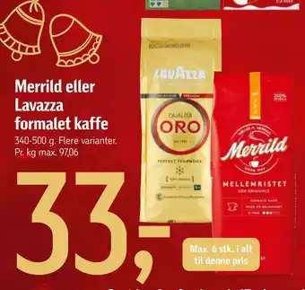 Føtex Merrild eller lavazza formalet kaffe tilbud