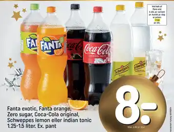 REMA 1000 Fanta exotic, fanta orange, zero sugar, coca-cola original, schweppes lemon eller indian tonic tilbud