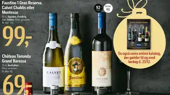Føtex Faustino 1 gran reserva, calvet chablis eller montessu tilbud