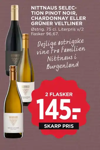 MENY Nittnaus selection pinot noir, chardonnay eller grüner veltliner tilbud