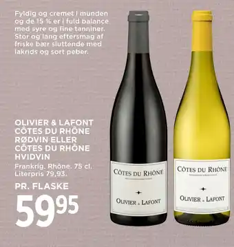 MENY Olivier & lafont côtes du rhône rødvin eller côtes du rhône hvidvin tilbud