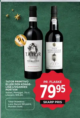 MENY Tator primitivo eller den konge­ lige livgardes portvin tilbud