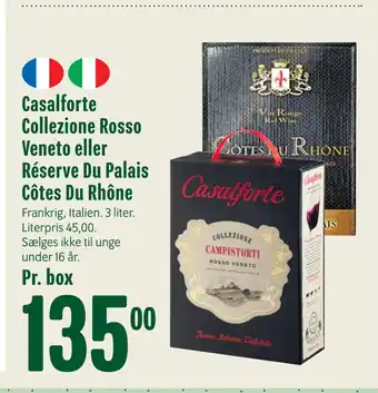 Min Købmand Casalforte collezione rosso veneto eller réserve du palais côtes du rhône tilbud