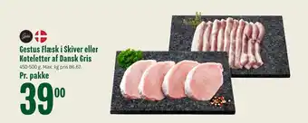 Min Købmand Gestus flæsk i skiver eller koteletter af dansk gris tilbud