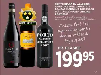 MENY CORTE GIARA BY ALLEGRINI AMARONE 2019, LABASTIDE DAUZAC MARGAUX 2019 ELLER PORTO VALDOURO VINTAGE PORT 2017 tilbud