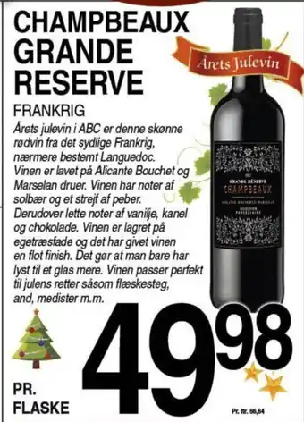 ABC Lavpris CHAMPBEAUX GRANDE RESERVE tilbud
