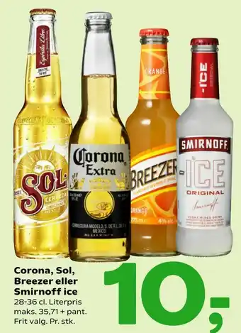 Corona, Sol, Breezer eller Smirnoff ice