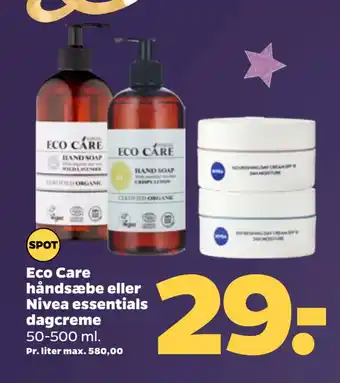 Netto Eco care håndsæbe eller nivea essentials dagcreme tilbud