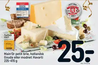 REMA 1000 Main'or petit brie, hollandsk gouda eller modnet havarti tilbud