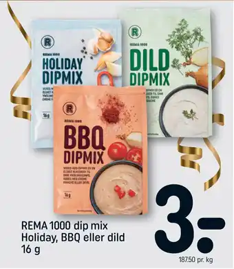 REMA 1000 Rema 1000 dip mix holiday, bbq eller dild tilbud