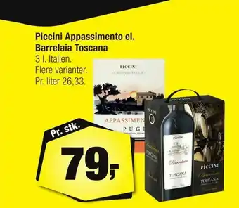 Calle Piccini Appassimento el. Barrelaia Toscana tilbud