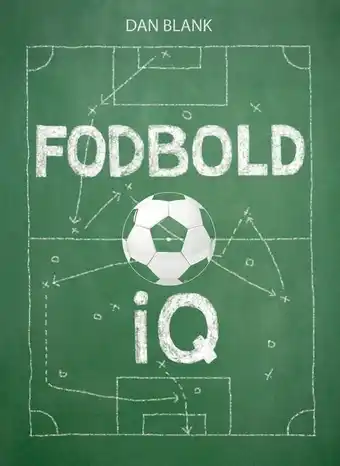 Fodbold iq - af dan blank