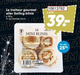 Bilka Le traiteur gourmet eller Salling blinis tilbud