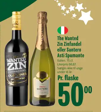 Min Købmand The wanted zin zinfandel eller santero asti spumante tilbud