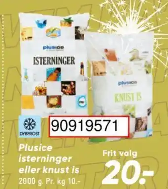 Bilka Plusice isterninger eller knust is tilbud