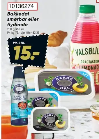 Bilka Bakkedal smørbar eller flydende tilbud