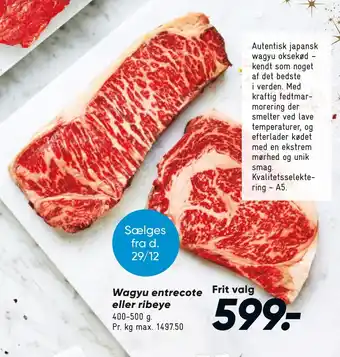Bilka Wagyu entrecote eller ribeye tilbud