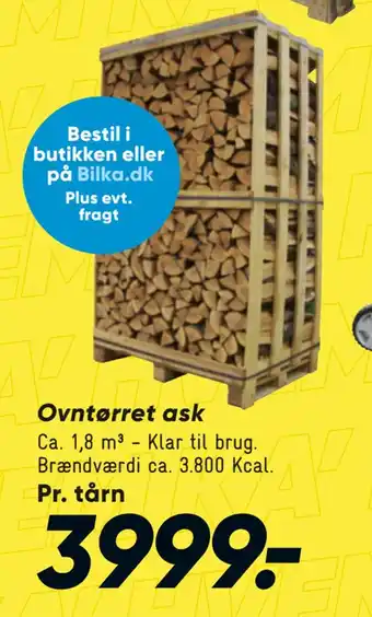 Bilka Ovntørret ask tilbud