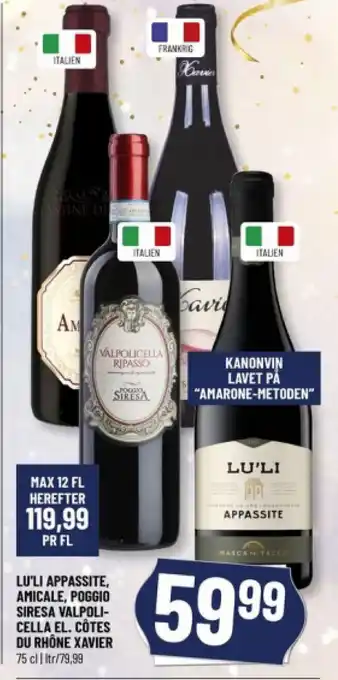 LU'LI APPASSITE, AMICALE, POGGIO SIRESA VALPOLI-CELLA EL. CÔTES DU RHÔNE XAVIER