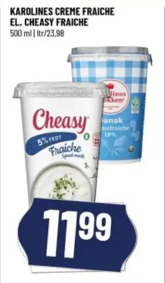 Løvbjerg KAROLINES CREME FRAICHE EL. CHEASY FRAICHE tilbud