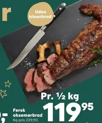 Kvickly Fersk oksemørbrad tilbud