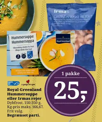 Royal greenland hummersuppe eller irmas rejer