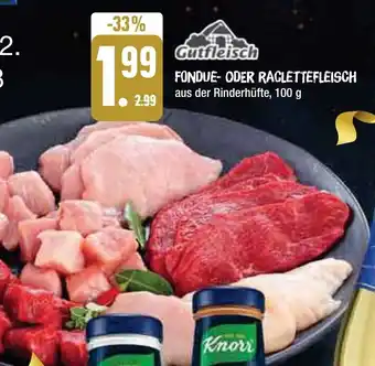 FONDUE- ODER RACLETTEFLEISCH