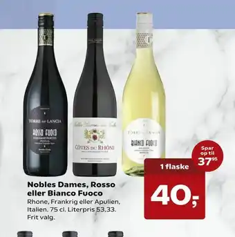 Dagli'Brugsen Nobles Dames, Rosso eller Bianco Fuoco tilbud