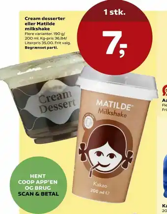 Kvickly Cream desserter eller Matilde milkshake tilbud