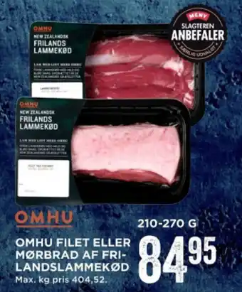 MENY OMHU FILET ELLER MØRBRAD AF FRI-LANDSLAMMEKØD tilbud