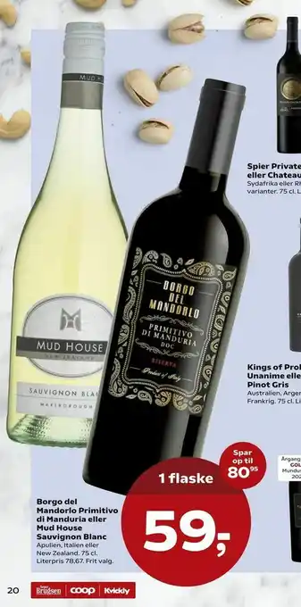 Kvickly Borgo del Mandorlo Primitivo di Manduria eller Mud House Sauvignon Blanc tilbud