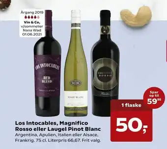 Kvickly Los Intocables, Magnifico Rosso eller Laugel Pinot Blanc tilbud