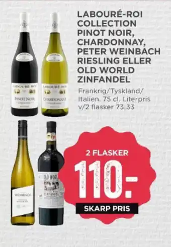 MENY LABOURÉ-ROI COLLECTION PINOT NOIR, CHARDONNAY, PETER WEINBACH RIESLING ELLER OLD WORLD ZINFANDEL tilbud