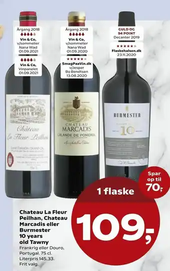 Chateau La Fleur Peilhan, Chateau Marcadis eller Burmester 10 years old Tawny