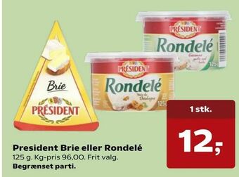 SuperBrugsen President Brie eller Rondelé tilbud
