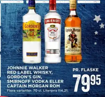 MENY JOHNNIE WALKER RED LABEL WHISKY, GORDON'S GIN, SMIRNOFF VODKA ELLER CAPTAIN MORGAN ROM tilbud