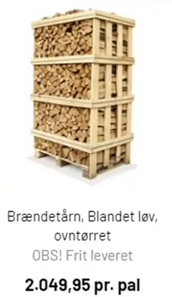 Silvan Brændetårn, Blandet Løv, Ovntørret tilbud