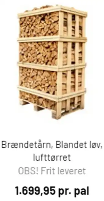 Silvan Brændetårn, Blandet Løv, Lufttørret tilbud