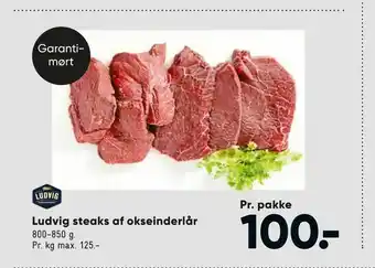 Bilka Ludvig steaks af okseinderlår tilbud
