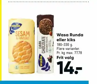 Bilka Wasa Runda eller kiks tilbud