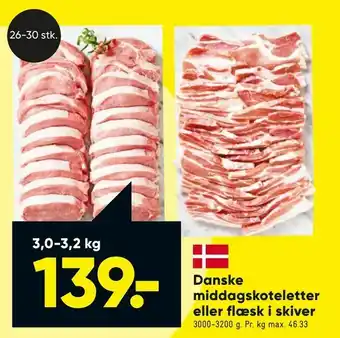 Bilka Danske middagskoteletter eller flæsk i skiver tilbud