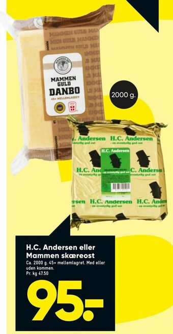 Bilka H.C. Andersen eller Mammen skæreost tilbud