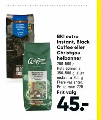 Bilka BKI extra instant, Black Coffee eller Christgau helbønner tilbud