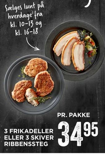 MENY 3 frikadeller eller 3 skiver ribbenssteg tilbud