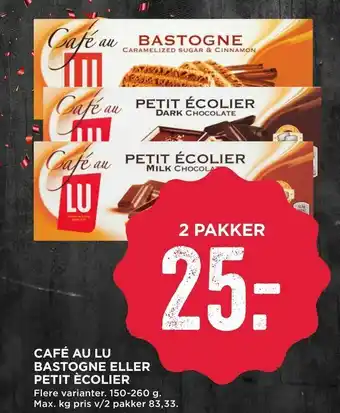 MENY Café au lu bastogne eller petit ècolier tilbud